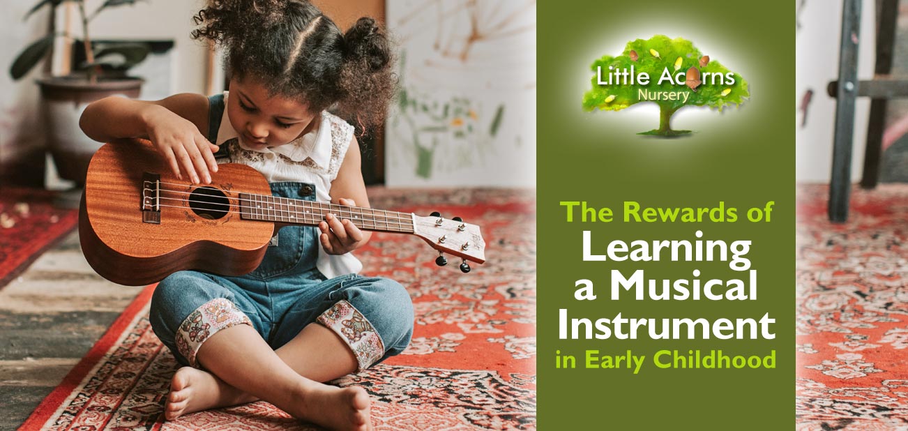 The Rewards of Learning a Musical Instrument in Early Childhood